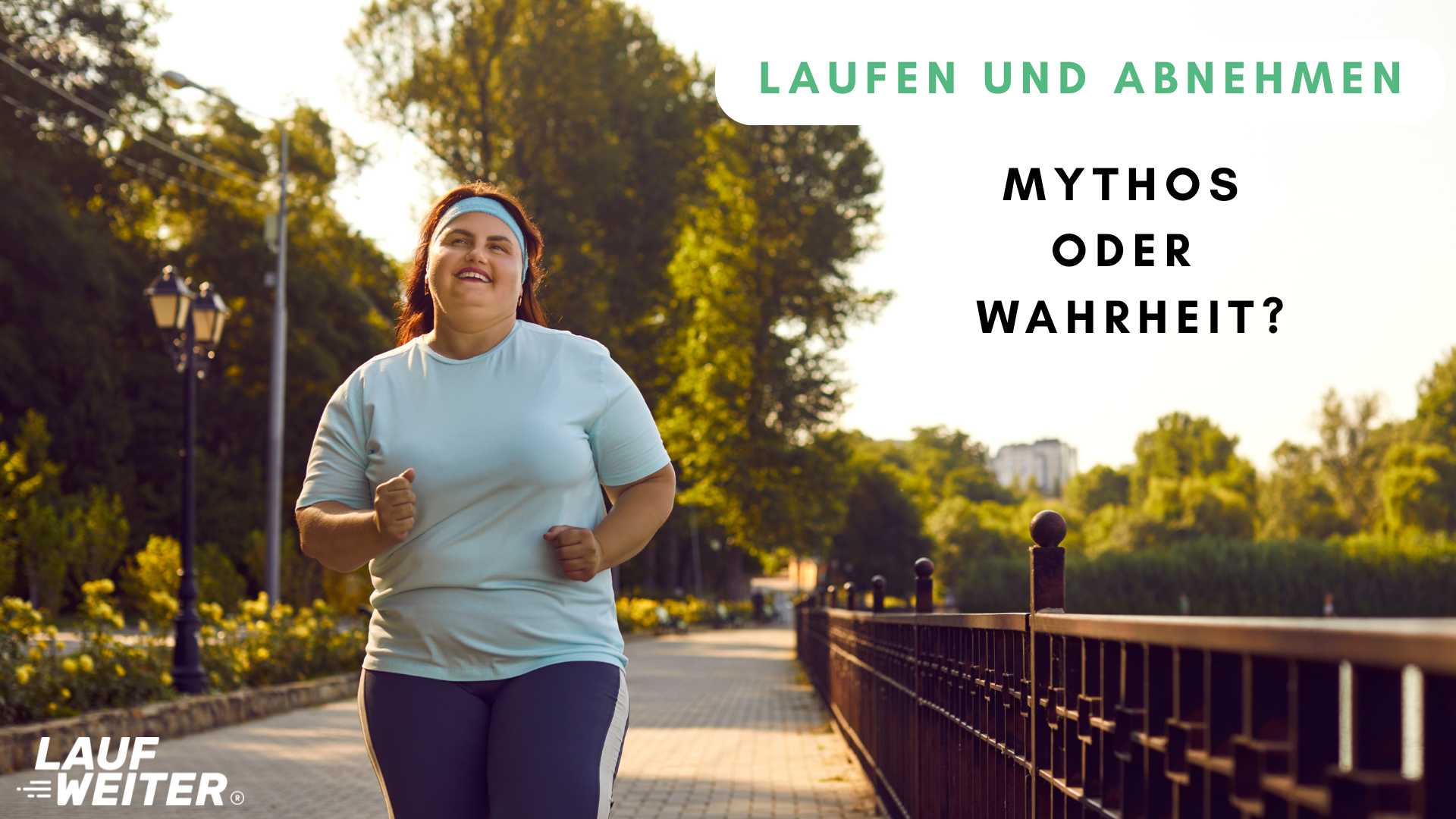 Blog Bild: Mythos oder Wahrheit: Was du über Laufen und Abnehmen wirklich wissen solltest