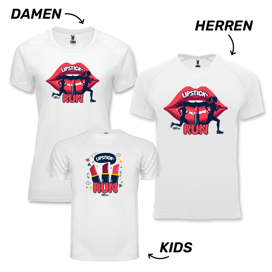 LAUF WEITER Lipstick-Run T-Shirts