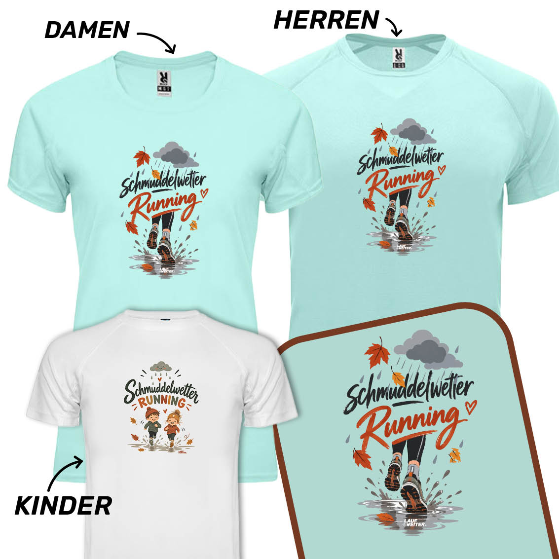 LAUF WEITER Schmuddelwetter Lauf T-Shirts